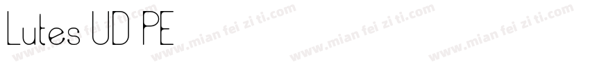 Lutes UD PE字体转换